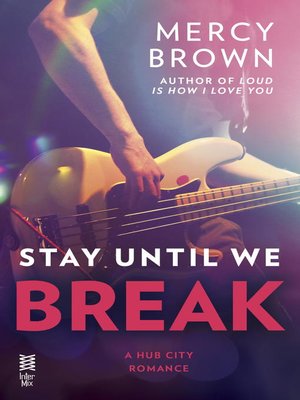 cover image of Stay Until We Break